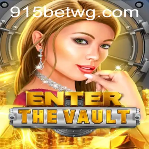 EntertheVault: Descubra o Desafio Estratégico do Jogo e Sua Relação com o 915bet